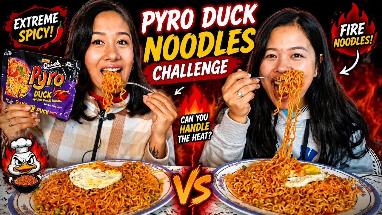 Pyro Duck Noddles Challenge || Sister VS Sister Spicy Noddles Challenge ...