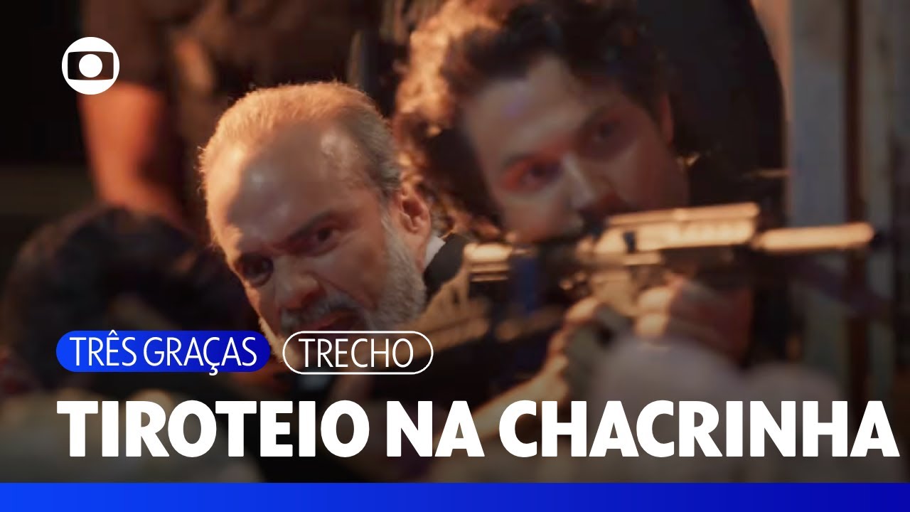 Tiroteio na Chacrinha: é a polícia contra Bagdá e seus homens! | Três Graças | TV Globo