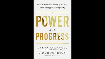 Shortlist Spotlight | Power and Progress: Our 1000-Year Struggle Over Technology & Prosperity