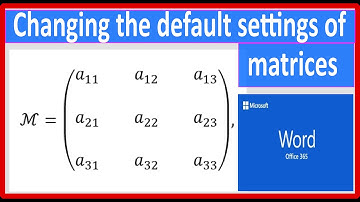 Managing matrices in MS Word