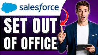 How to Set Out of Office in Salesforce & Automatically Notify Users Easily 2026