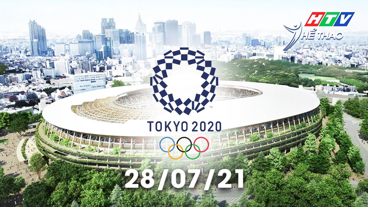 olympic sut ac th  2022  🔴 OLYMPIC TOKYO 2020 | Các môn thi đấu sáng 28/07/2021