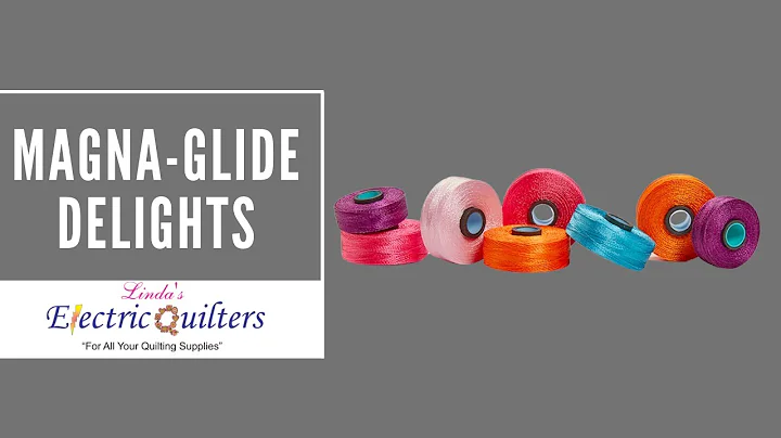 MAGNA-GLIDE DELIGHTS Pre-Wound Bobbins - How To us...