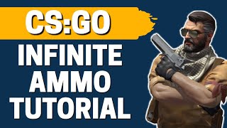 How To Have Infinite Ammo In CS GO