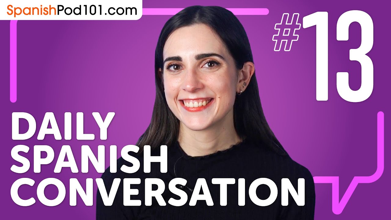 Using The Future Tense In Spanish Daily Spanish Conversations 13 Using The Future Tense In Spanish Daily Spanish Conversations 13