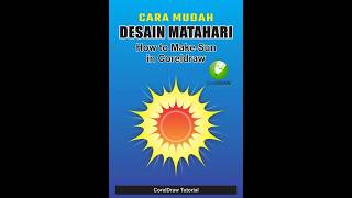 Cara Mudah Desain Matahari - How to Make Sun in Coreldraw #tutorial