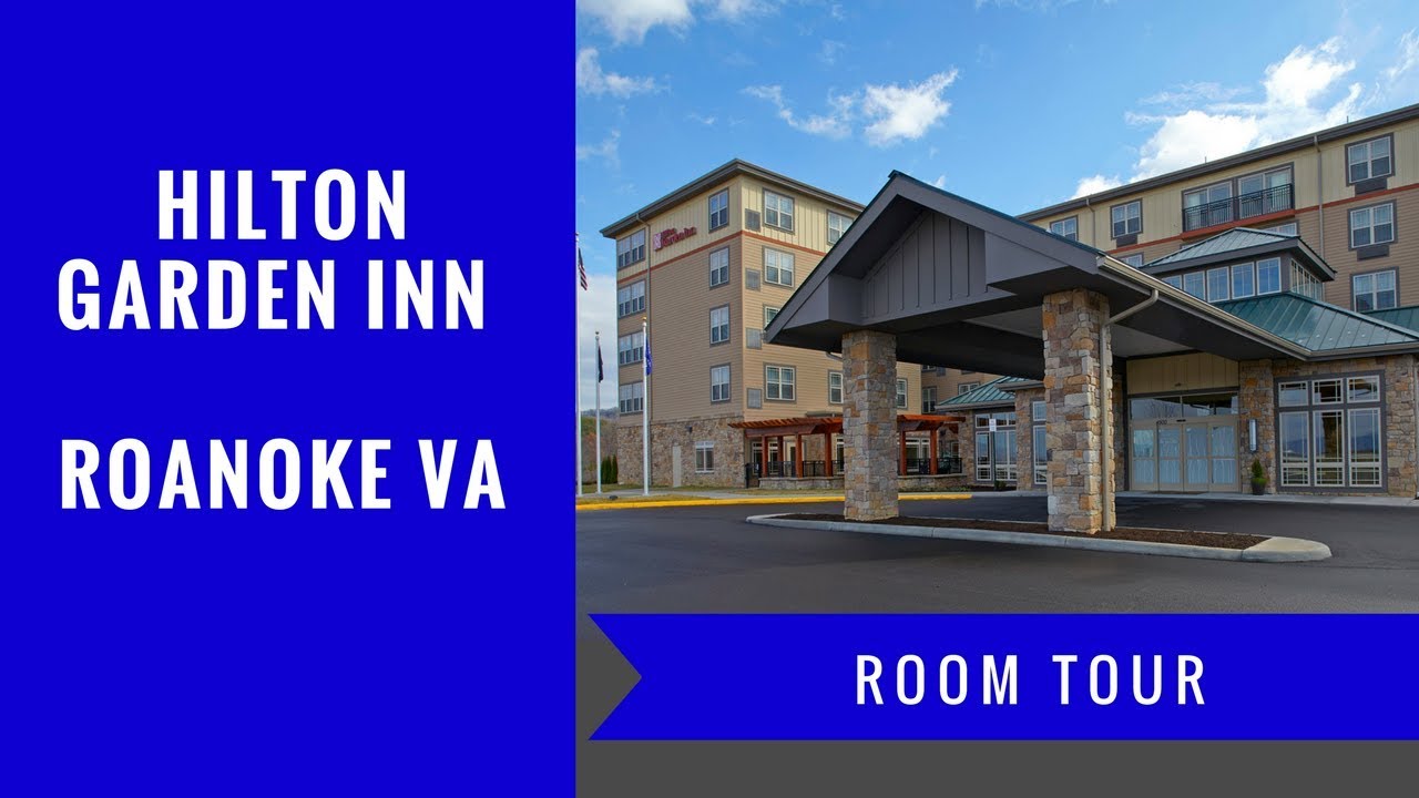 ROOM TOUR Hilton Garden Inn Roanoke VA YouTube