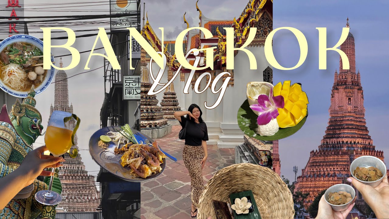 ✨Thailand Vlog✨ Бангкок хотын заавал очиж үзэх газарууд ба идэж үзэх хоолнууд |Бангкок влог