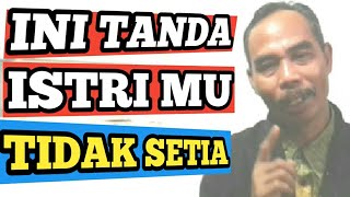 CIRI CIRI WANITA TIDAK SETIA