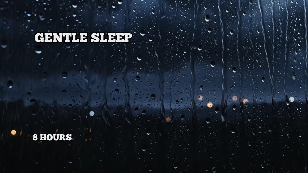 Gentle Rain on Window for Sleep (8 Hours) | Soft Night Ambience for Deep Rest