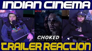 CHOKED Trailer REACTION!!