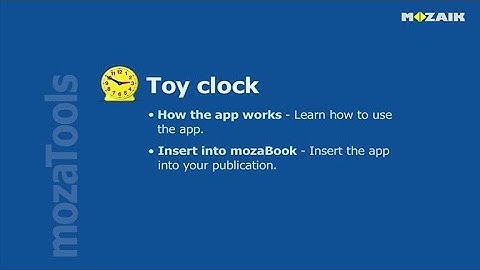 mozaBook Interactive Teaching Software - Toy clock tutorial