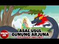 ASAL USUL GUNUNG ARJUNA ~ Cerita Rakyat Jawa Timur | Dongeng Kita