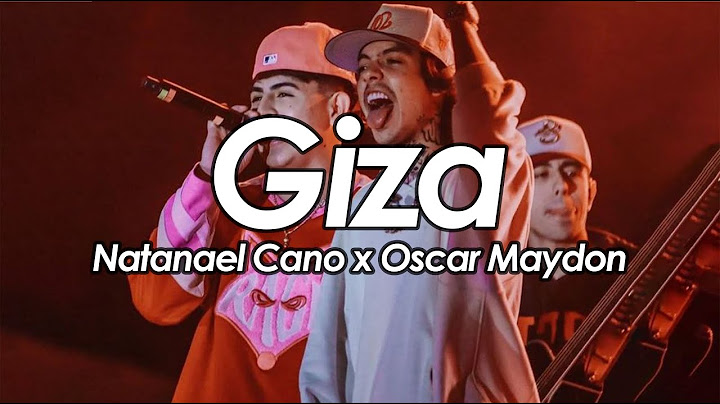 Natanael Cano x Oscar Maydon - Giza [Official Video]