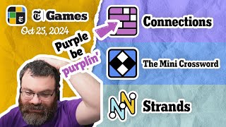 NYT Connections, Mini Crossword, and Strands | Oct 25, 2024