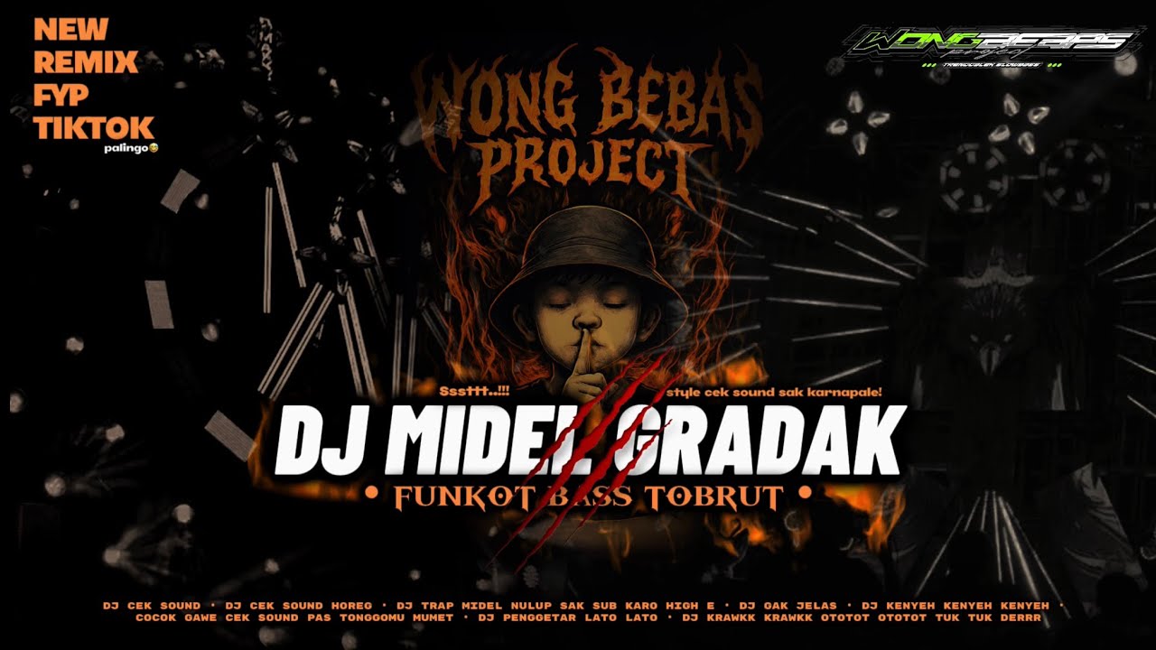 DJ MIDEL GRADAK X FUNKOT BASS TOBRUT💃🏻WONG BEBAS PROJECT 