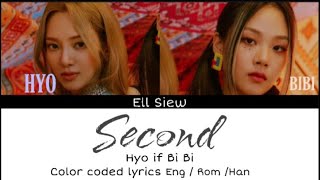 HYO Second Feat.BIBI ( color coded lyrics Eng / Rom / Han )