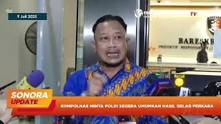 Kompolnas Minta Polri Segera Umumkan Hasil Gelar Perkara Ijazah Jokowi | SONORA UPDATE