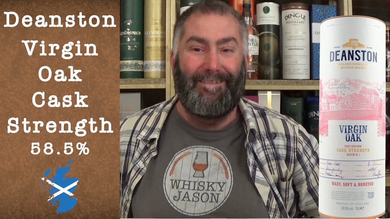 Deanston Virgin Oak Cask Strength 2023 Single Malt Scotch Review