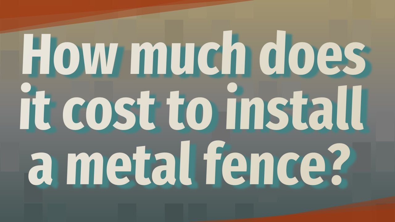How Much Does It Cost To Put Up A Corrugated Metal Fence?