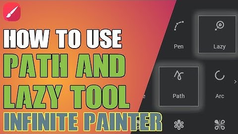 Infinite Painter Tutorial | HOW TO USE LAZY TOOL AND PATH TOOL | With Guides and Explanation