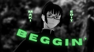 maki edit // beggin'