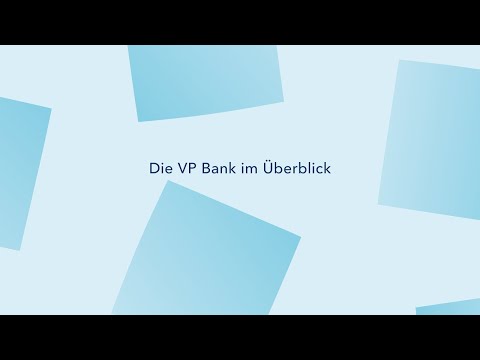Die VP Bank im Überblick
