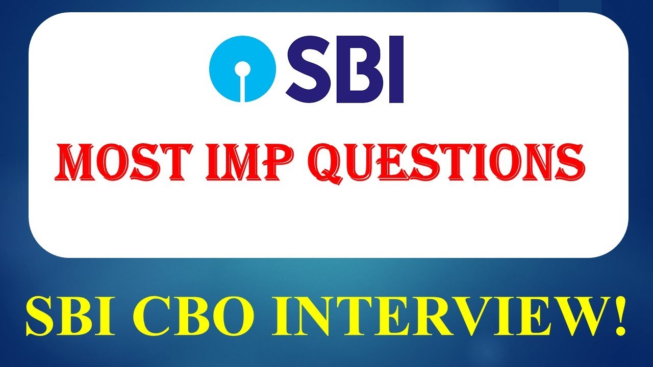 Вопросы для собеседования в SBI на должность CBO!!