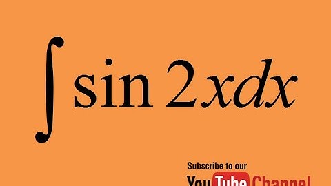 How to integrate sin2x, integration by substitution, indefinite integral, calculus