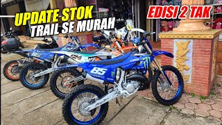 TRAIL SE MURAH SEPERTI BARU ‼️ STOK TRAIL EDISI 2 TAK (YZ 125, YZ 250, KTM 300i, Husqvarna 300i)