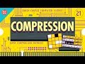 Compression: Crash Course Computer Science #21