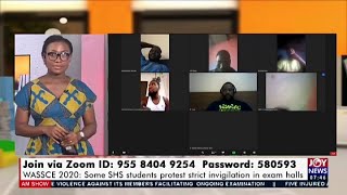 Some SHS students protest ‘strict invigilation’ in exam halls - AM Show on Joy News (7-8-20)