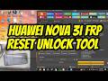 Huawei Nova 3i INE-LX2 Frp  bypass Unlock Tool || Huawei Nova 3i INE-LX2 Frp  reset Unlock Tool