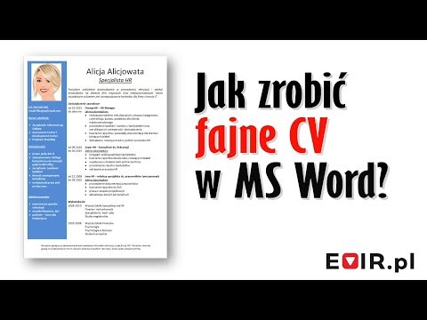 Jak przygotować fajne CV w MS Word?