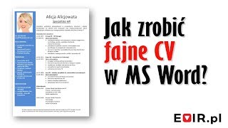 Jak przygotować fajne CV w MS Word?