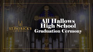 All Hallows High School Graduation Ceremony - June 1st 2024
