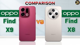 Oppo Find X9 Vs Oppo Find X8 Full Comparison