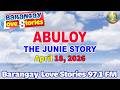 ABULOY - JUNIE Story _ Barangay Love Stories _ Papa Dudut (Tagalog Radio Drama) _ April 18, 2026
