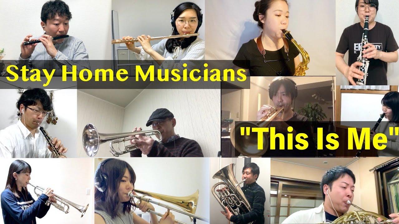 This Is Me - (from The Greatest Showman)【StayHomeMusicians