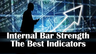 Trading Indicators for Beginners | Internal Bar Strength Indicator Testing