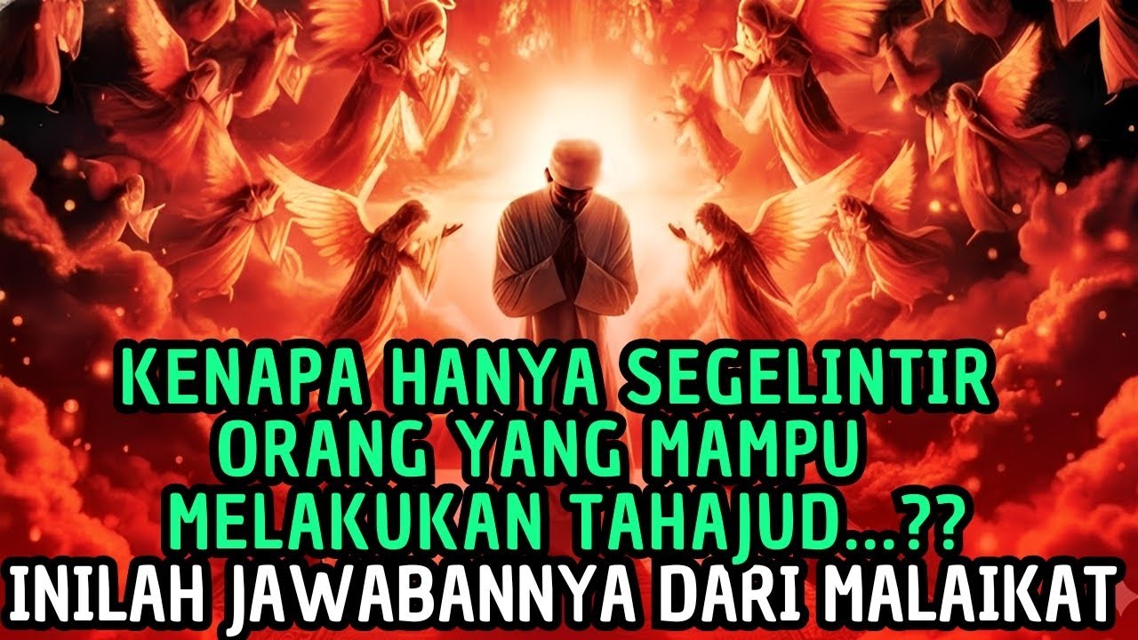 TAHAJUDMU✨KENAPA HANYA SEGELINTIR ORANG SAJA YANG MAMPU TAHAJUD..?? INI JAWABANNYA😱🚀