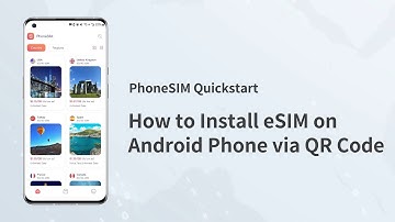PhoneSIM Quickstart: How to Install eSIM on Android Phone via QR Code