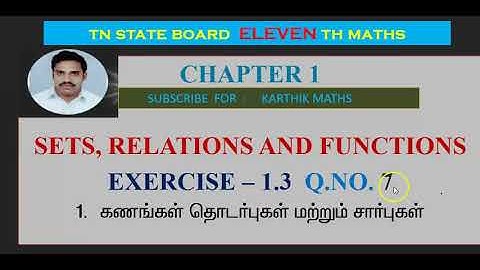 EXERCISE 1.3   Q.NO. 7 | 11TH MATHS TN | CHAPTER 1| SETS RELATIONS AND FUNCTIONS |TM/EM