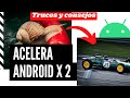 ANDROID 2 Veces más RÁPIDO 🚀🚀