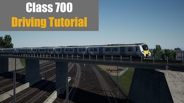 Class 700 Driving Tutorial | TSW3