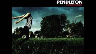Pendleton - Tonight We Pray To Different Gods