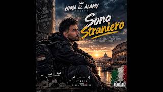 Sono Straniero Senza Permesso – Hima El Alamy | هيما العالمي برودكشن