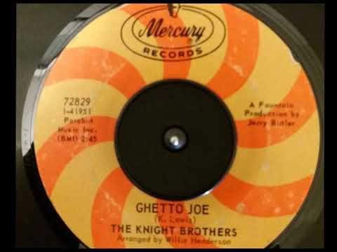 ★THE KNIGHT BROTHERS / GHETTO JOE★Single The Knight Brothers - Ghetto Joe (Mercury) - YouTube