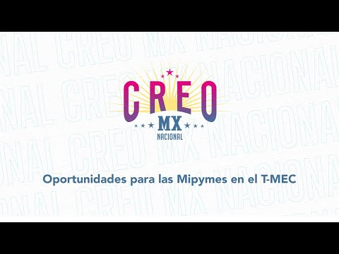 Oportunidades para las Mipymes en el T-MEC