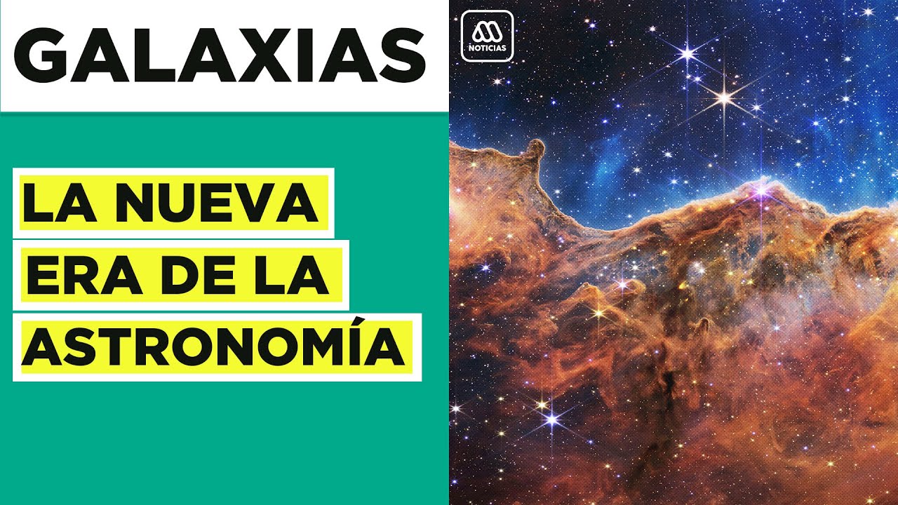 Imágenes de Telescopio James Webb: La nueva era de la astronomía en el ...